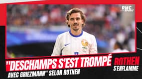 Equipe de France : "Deschamps s'est trompé dans la gestion de Griezmann" selon Rothen