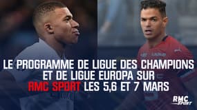 Le programme de Ligue des champions et de Ligue europa sur RMC Sport les 5,6 et 7 mars