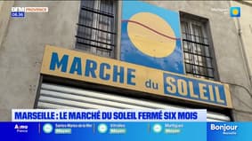Marseille : le Marché du soleil fermé pendant six mois par ordonnance de la Préfecture