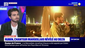 Top Sorties du vendredi 6 octobre - Ruben, chanteur Marseillais révélé au Delta