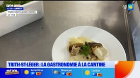 Trith-Saint-Léger: la gastronomie à la cantine