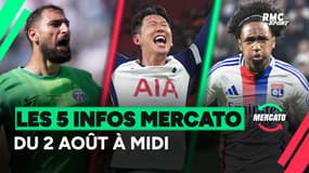 Son, Donnarumma, Fofana... les 5 infos mercato du 2 août à midi 