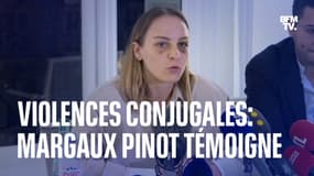 Violences conjugales: le témoignage de Margaux Pinot en intégralité