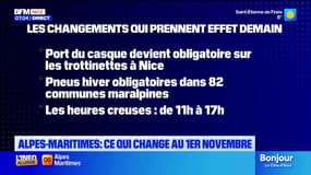 Ce qui change dans les Alpes-Maritimes à partir du 1er novembre