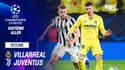 Résumé : Villarreal 1-1 Juventus - Ligue des champions (8e de finale aller)