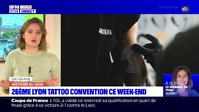 L'histoire du jour: la 26ème Lyon Tattoo Convention arrive ce week-end