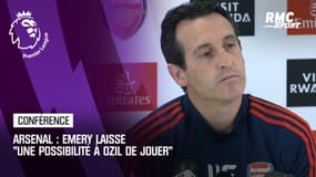 Arsenal : Emery laisse "une possibilité à Ozil de jouer"