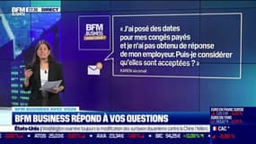 BFM Business avec vous: J'ai posé des dates pour mes congés payés et pas de réponse, puis-je considérer qu'elles sont acceptées ? - 09/06