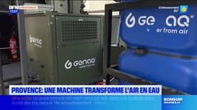 Provence: une machine transforme l'air en eau, une première en France