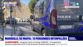 Marseille: 13 personnes soupçonnées d'appartenir à la DZ Mafia interpellées
