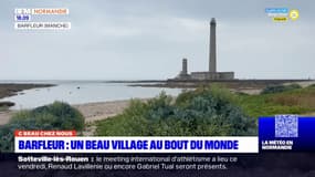 "C beau chez nous": Barfleur, un beau village au bout du monde 