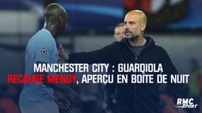 Manchester City : Guardiola recadre Mendy, aperçu en boîte de nuit