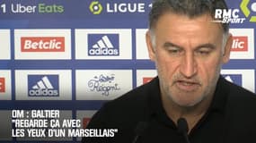 OM : Galtier "regarde ça avec les yeux d'un Marseillais"