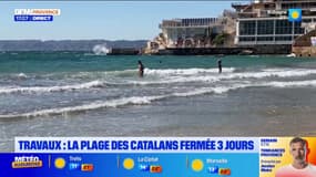 Plage des Catalans: trois jours de fermetures en raison de travaux