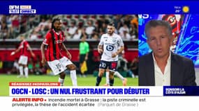 Kop Aiglons du lundi 14 août - OGCN - LOSC : un nul frustrant pour débuter 