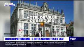 Loto du Patrimoine: voici les deux sites sélectionnés dans le Nord et le Pas-de-Calais