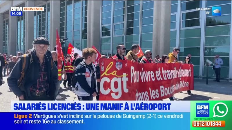 Salariés licenciés à Marignane: une manifestation organisée à l'aéroport