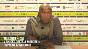 Toulouse – OM : « On est prêt à mordre » prévient Kombouaré 