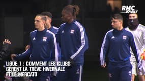 Ligue 1 : Comment les clubs gèrent la trêve hivernale...
