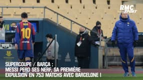 Barça : Messi perd ses nerfs, sa première expulsion en 753 matchs avec Barcelone ! 
