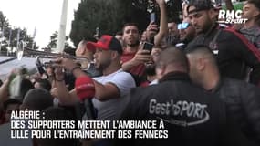 Algérie : Des supporters mettent l’ambiance à Lille pour l’entraînement des Fennecs