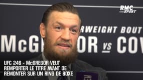 UFC 246 - McGregor veut remporter le titre avant de remonter sur un ring de boxe