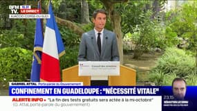 Gabriel Attal: "La situation aux Antilles nous montre durement la violence d’une épidémie sans une vaccination à la hauteur"