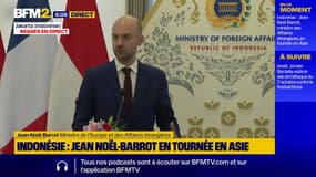 La visite d'Emmanuel Macron en Indonésie " sera l'occasion pour les deux présidents de renforcer nos relations au plan régional", indique Jean-Noël Barrot