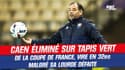 Coupe de France : Caen éliminé sur tapis vert, Vire repêché en 32es malgré sa lourde défaite