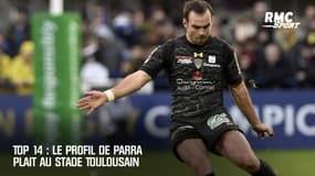 Top 14 : Le profil de Parra plait au Stade Toulousain
