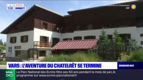 Vars: le centre de vacances Le Chatelrêt ferme ses portes après 27 ans d'activité