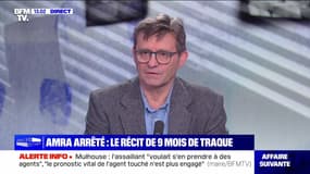 Amra arrêté : le récit de neuf mois de traque - 23/02