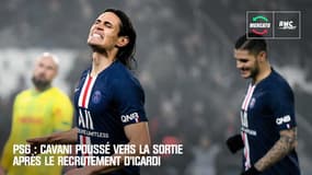 PSG : Cavani poussé vers la sortie après le recrutement d'Icardi