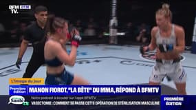 L'image du jour : Manon Fiorot, "la bête" du MMA, répond à BFMTV - 01/04