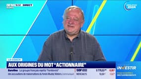 Le coach : Aux origines du mot "actionnaire" - 25/06
