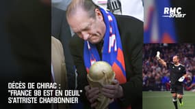 Décès de Chirac : "France 98 est en deuil" s'attriste Charbonnier