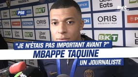 PSG : "Je n'étais pas important avant ?", la réponse taquine de Mbappé à un journaliste