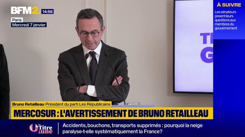 L'avertissement de Bruno Retailleau : si Emmanuel Macron vote pour le Mercosur, "il prend le risque d'une censure" du gouvernement