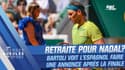 Roland-Garros : Bartoli voit Nadal faire "une annonce" sur son futur après la finale
