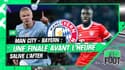 Man City - Bayern : « Guardiola derby, Haaland face au Bayern, finale avant l’heure », le choc fait saliver l’After