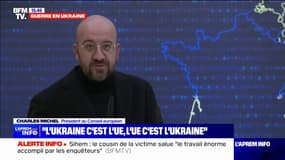 Charles Michel, président du Conseil européen: "Le futur de l'Ukraine est avec l'UE"