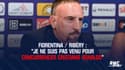 Fiorentina / Ribéry : « Je ne suis pas venu pour concurrencer Cristiano Ronaldo »