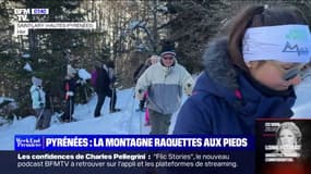 Dans les Pyrénées, ces vacanciers se mettent aux raquettes