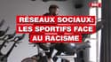 Sur les réseaux sociaux, les sportifs face au racisme