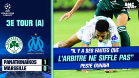 Panathinaïkos 1-0 OM : "Il y a des fautes que l'arbitre ne siffle pas" peste Ounahi
