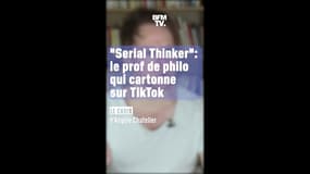 "Serial Thinker": le prof de philo qui cartonne sur TikTok