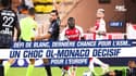 Ligue 1 : Défi de Blanc, dernière chance pour l’ASM… Un choc OL-Monaco décisif pour l’Europe