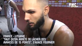 France - Lituanie : "Faut qu’on arrête de lâcher des avances de 15 points", s’agace fournier