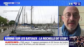 "C'est une mesure violente": Sylvain Grataloup (président UNPI) regrette la décision d'interdire la location Airbnb sur les bateaux du port de La Rochelle