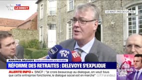 Jean-Paul Delevoye sur les retraites: "Mon rôle est d'apporter des contributions au débat (...) il sera tranché en son temps et en son heure"